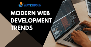modern-web-dev-way2tips