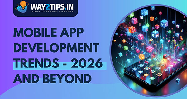 Mobile App Development Trends