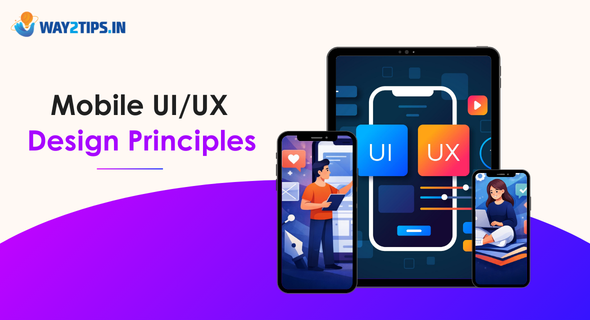 Mobile UI/UX Design Principles
