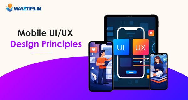 Mobile UI/UX Design Principles