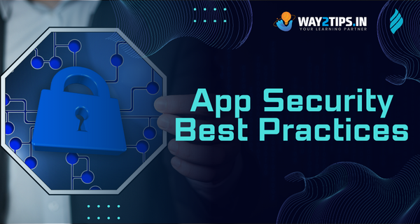 App Security Best Practices