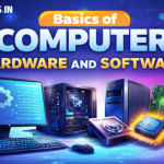 Basics of Computer Hardware and Software