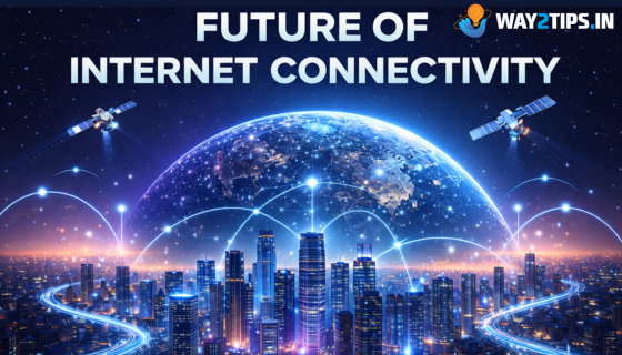 Future of Internet Connectivity