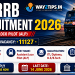 RRB Recruitment 2026 – 11,127 Assistant Loco Pilot (ALP) Vacancies | Apply Online Now