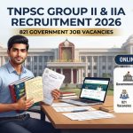 TNPSC Group II & IIA Recruitment 2026